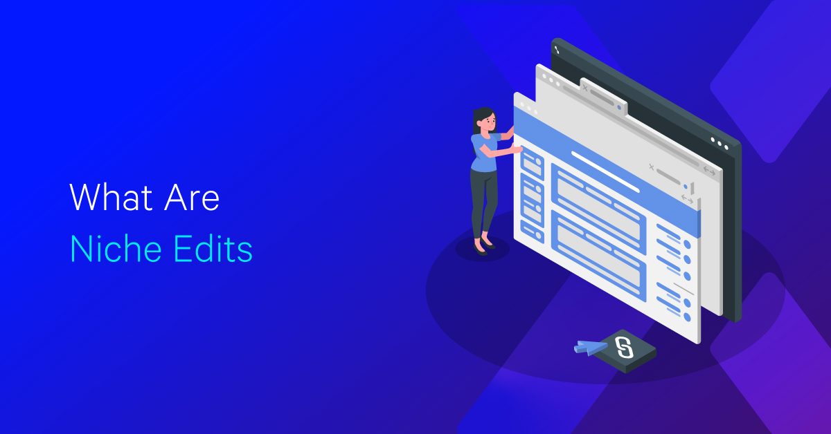 What Are Niche Edits